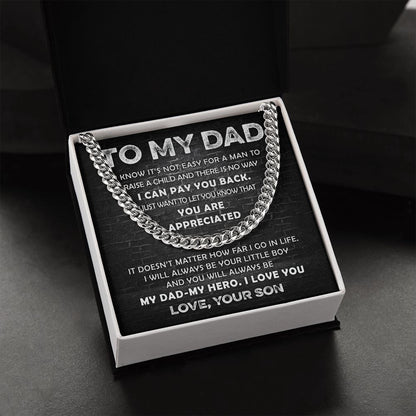To My Dad - You are Appreciated | Cuban Link Chain