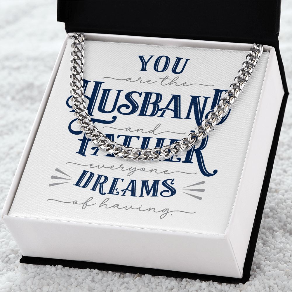 Husband Father Dreams | Cuban Link Chain