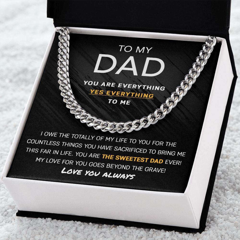My Dad - You are my Everything | Cuban Link Chain