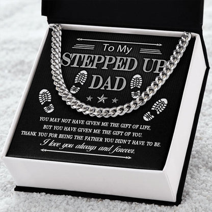 To My Stepped Up Dad | Cuban Link Chain