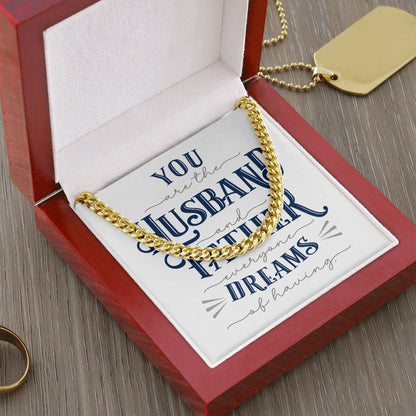 Husband Father Dreams | Cuban Link Chain