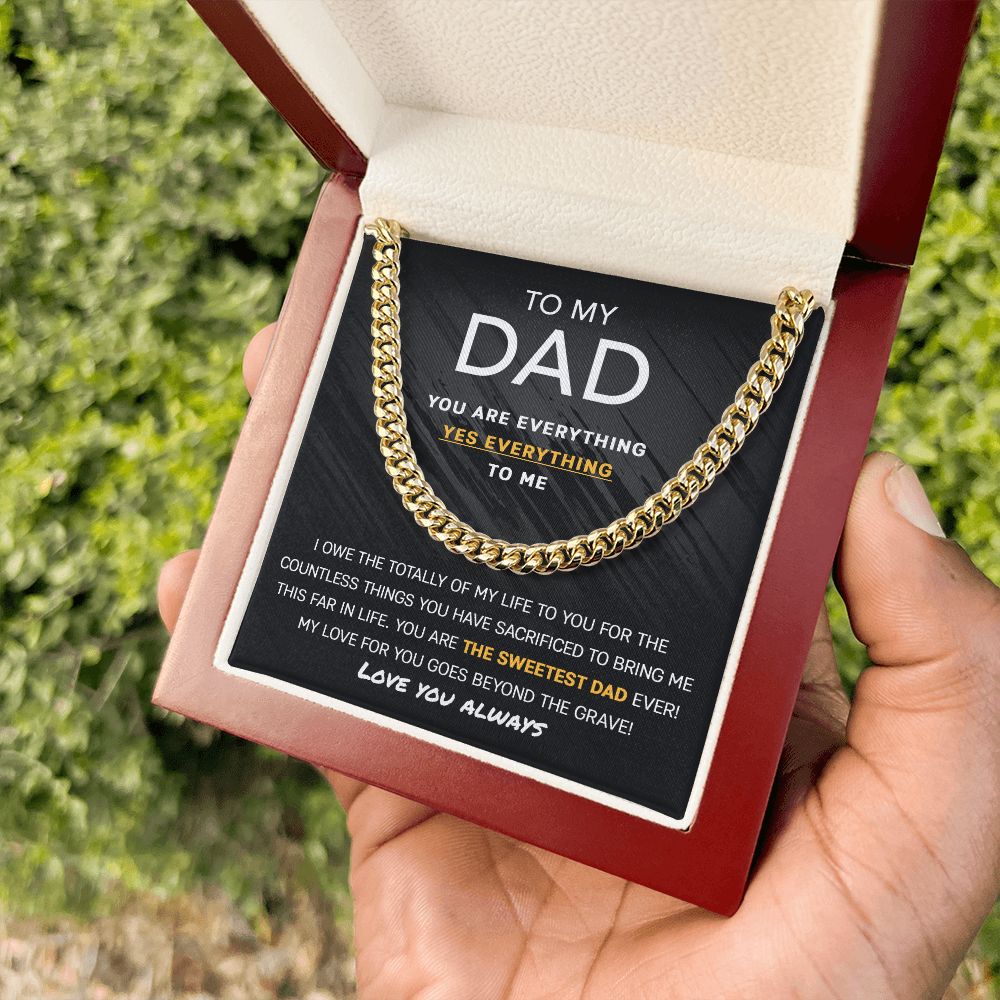 My Dad - You are my Everything | Cuban Link Chain