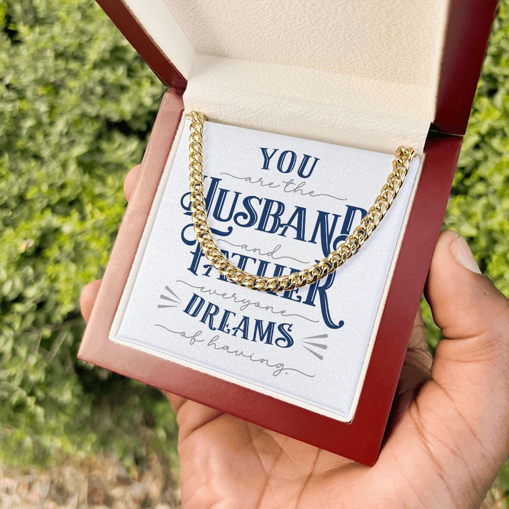 Husband Father Dreams | Cuban Link Chain