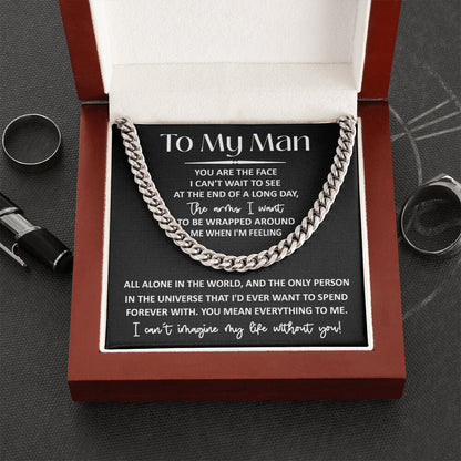 To My Man, you mean everything Cuban Link Chain
