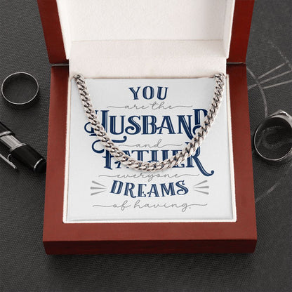 Husband Father Dreams | Cuban Link Chain