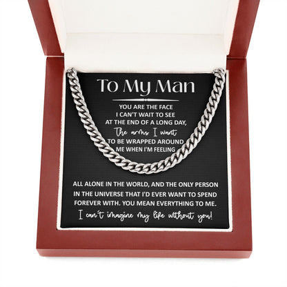 To My Man, you mean everything Cuban Link Chain