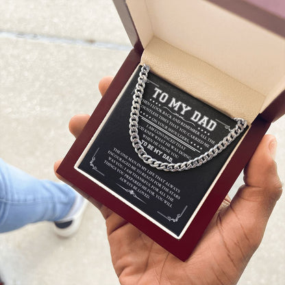 To My Dad - Thankful for all | Cuban Link Chain