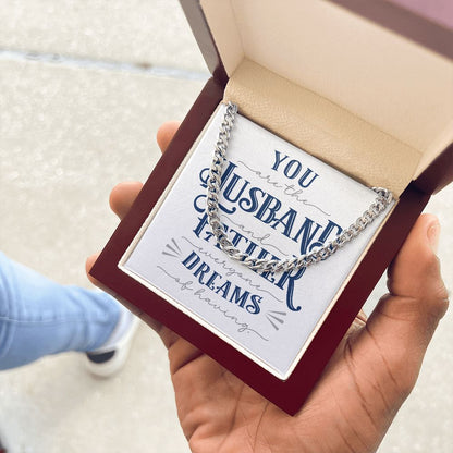 Husband Father Dreams | Cuban Link Chain