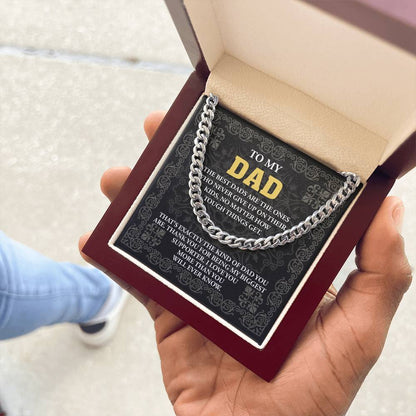 To My Dad, My biggest supporter, Cuban Link Chain