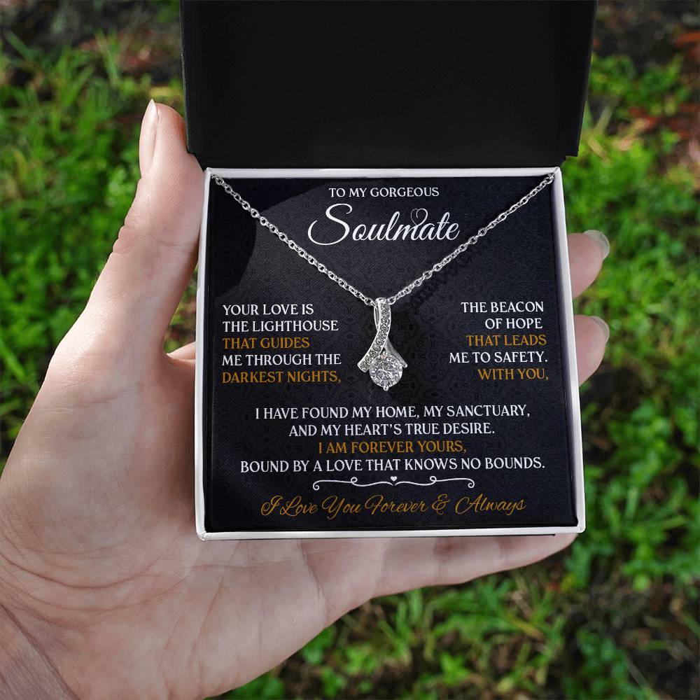 To My Gorgeous Soulmate Forever Necklace Alluring Beauty Necklace