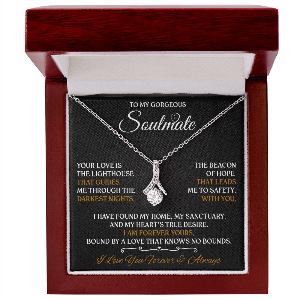 To My Gorgeous Soulmate Forever Necklace Alluring Beauty Necklace