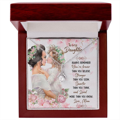 To my Daughter You are braver than you believe Necklace