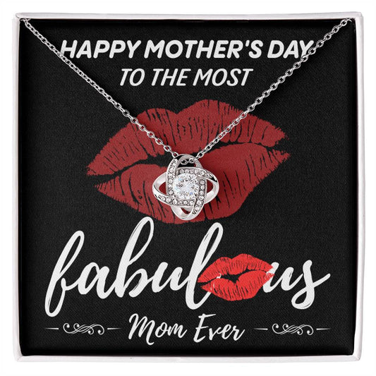 Happy Mother's Day To the Most Fabulous mom Necklace