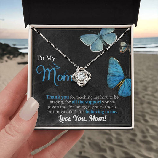 To my Mom Thank you for all the support Necklace