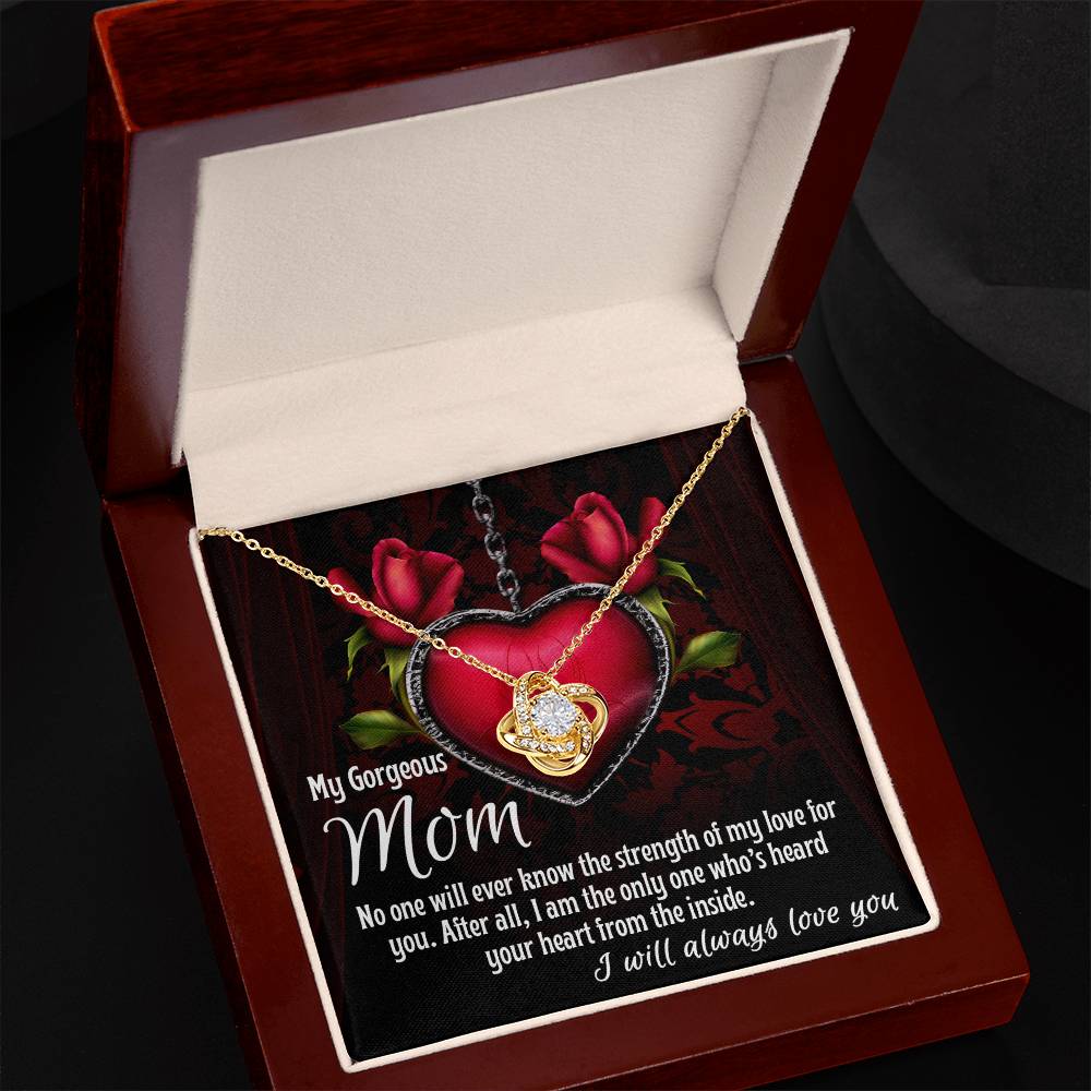 My Gorgeous Mom, I Will always Love you Necklace