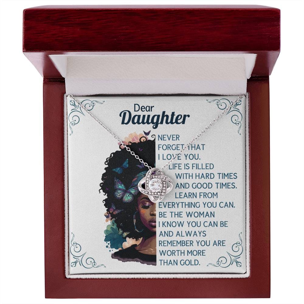 Dear Daughter worth more than Gold Necklace