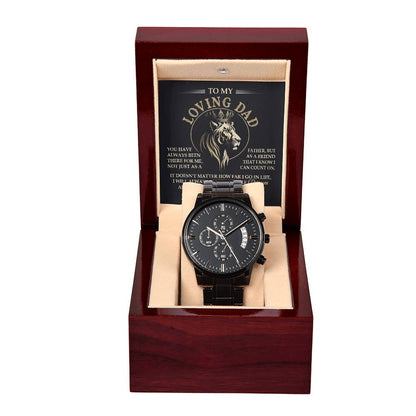 To My Loving Dad, Always Be My King: Black Chronograph Watch