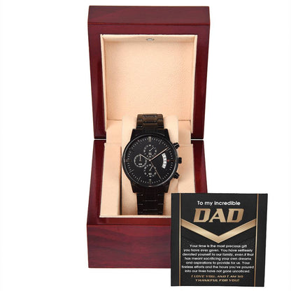 To My Incredible Dad: Black Chronograph Watch