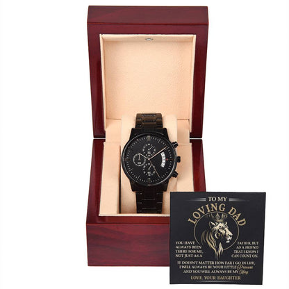 To My Loving Dad, Always Be My King: Black Chronograph Watch