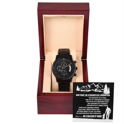 To My Dad: The Strength of My Mountains: Black Chronograph Watch