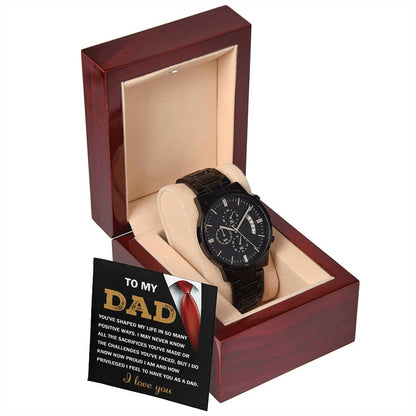 To My Dad, You Shaped My Life: Black Chronograph Watch