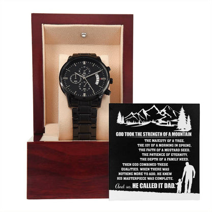 To My Dad: The Strength of My Mountains: Black Chronograph Watch
