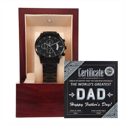 Certificate of Achievement for the World's Greatest Dad: Black Chronograph Watch
