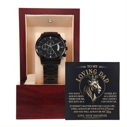 To My Loving Dad, Always Be My King: Black Chronograph Watch