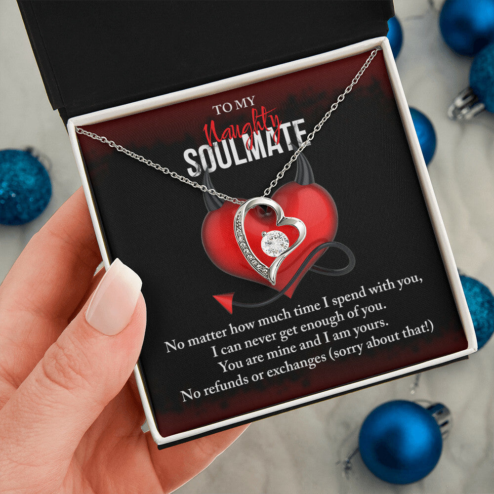 To my naughty Soulmate Forever Love Necklace