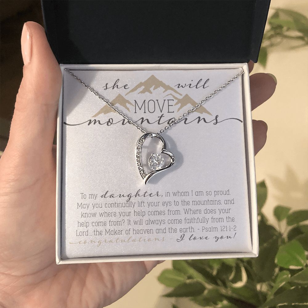 To My Daughter, You will move Mountains Necklace