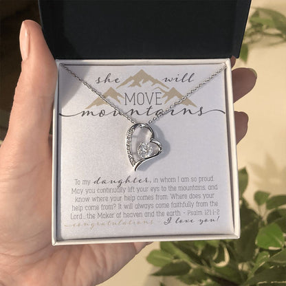 To My Daughter, You will move Mountains Necklace