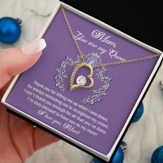 Mom you are my Queen Love Heart Necklace