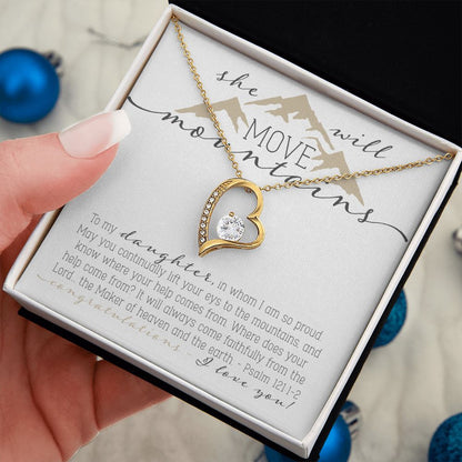 To My Daughter, You will move Mountains Necklace