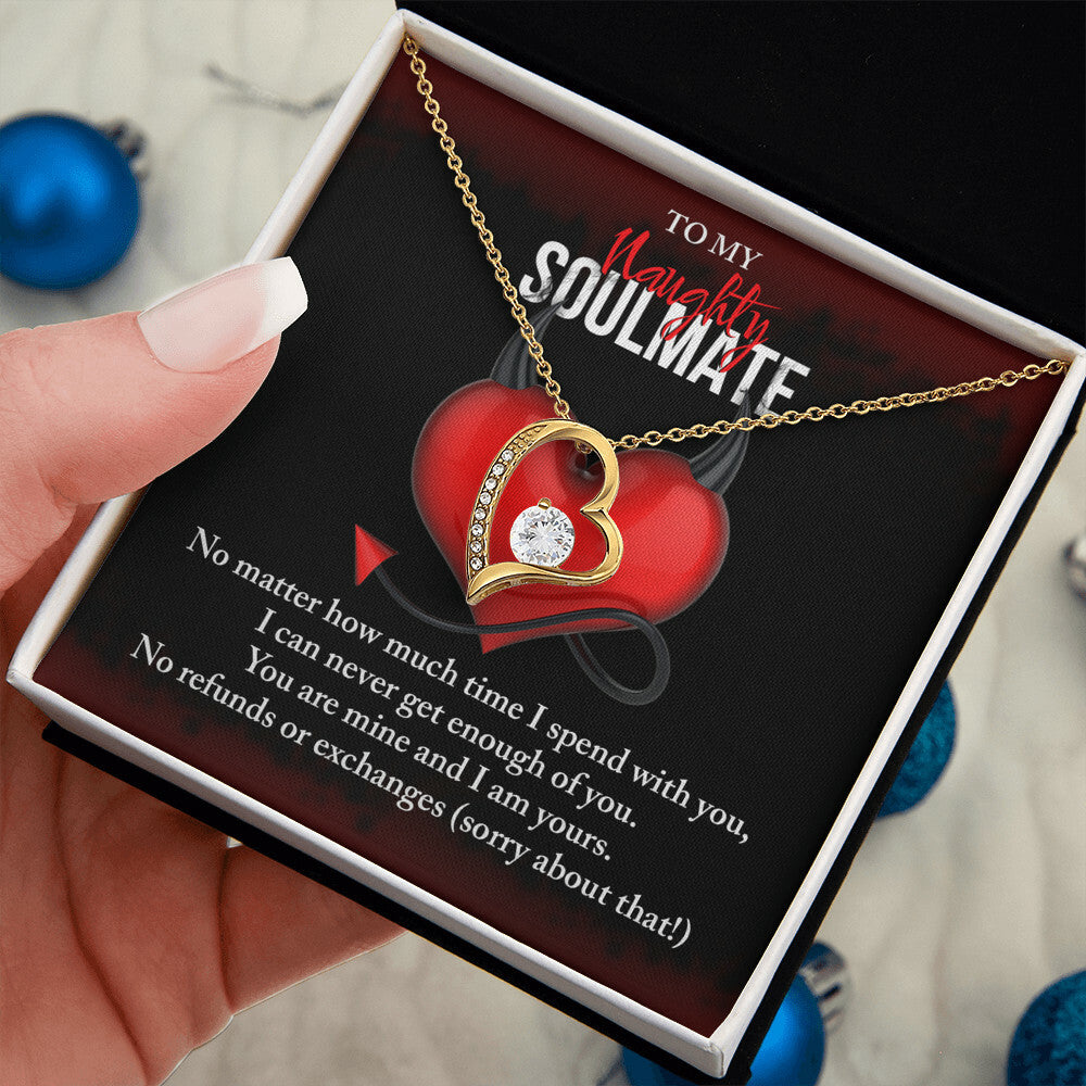 To my naughty Soulmate Forever Love Necklace