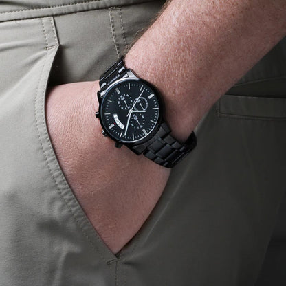 To my Dad Timeless Engraved Design Black Chronograph Watch