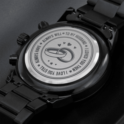 To my husband I will always love you | Engraved Design Black Chronograph Watch
