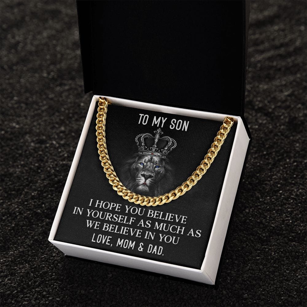 To my Son I Believe in you | Cuban Link Chain