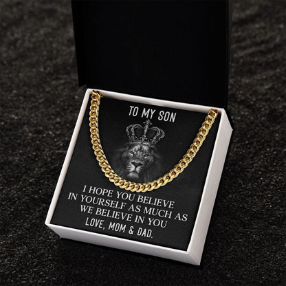 To my Son I Believe in you | Cuban Link Chain
