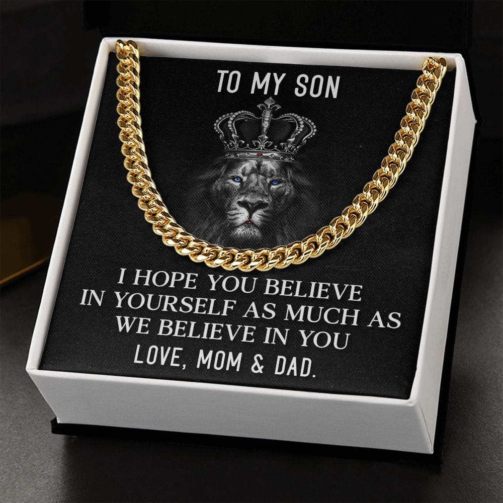 To my Son I Believe in you | Cuban Link Chain