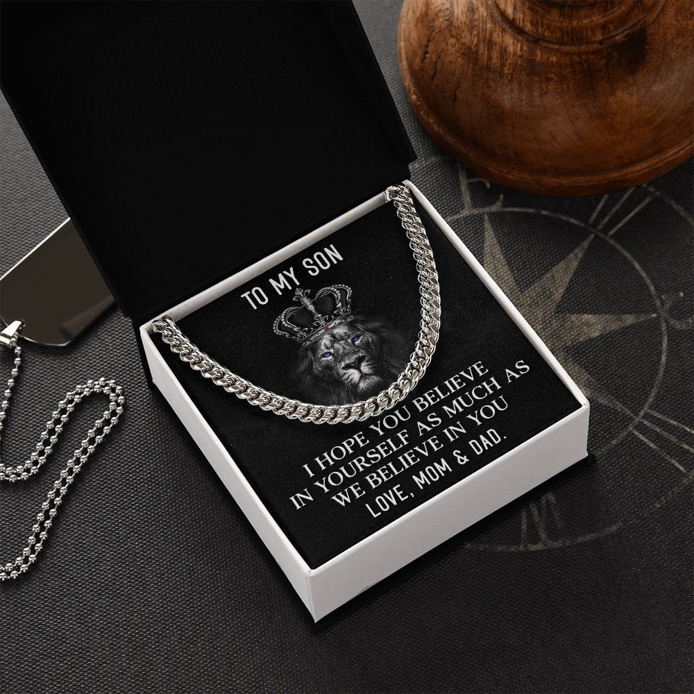 To my Son I Believe in you | Cuban Link Chain