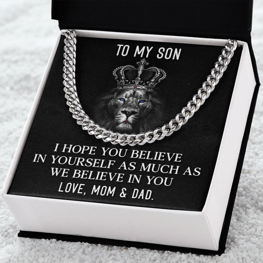To my Son I Believe in you | Cuban Link Chain