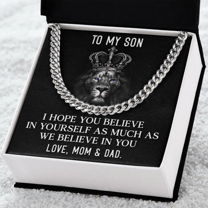 To my Son I Believe in you | Cuban Link Chain