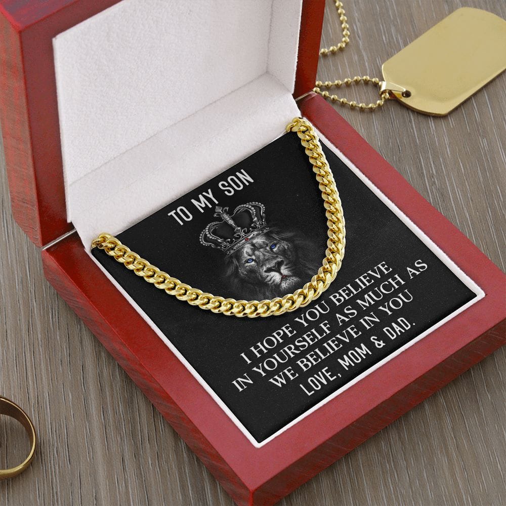 To my Son I Believe in you | Cuban Link Chain
