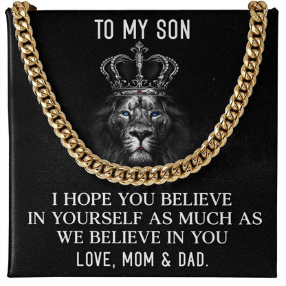 To my Son I Believe in you | Cuban Link Chain