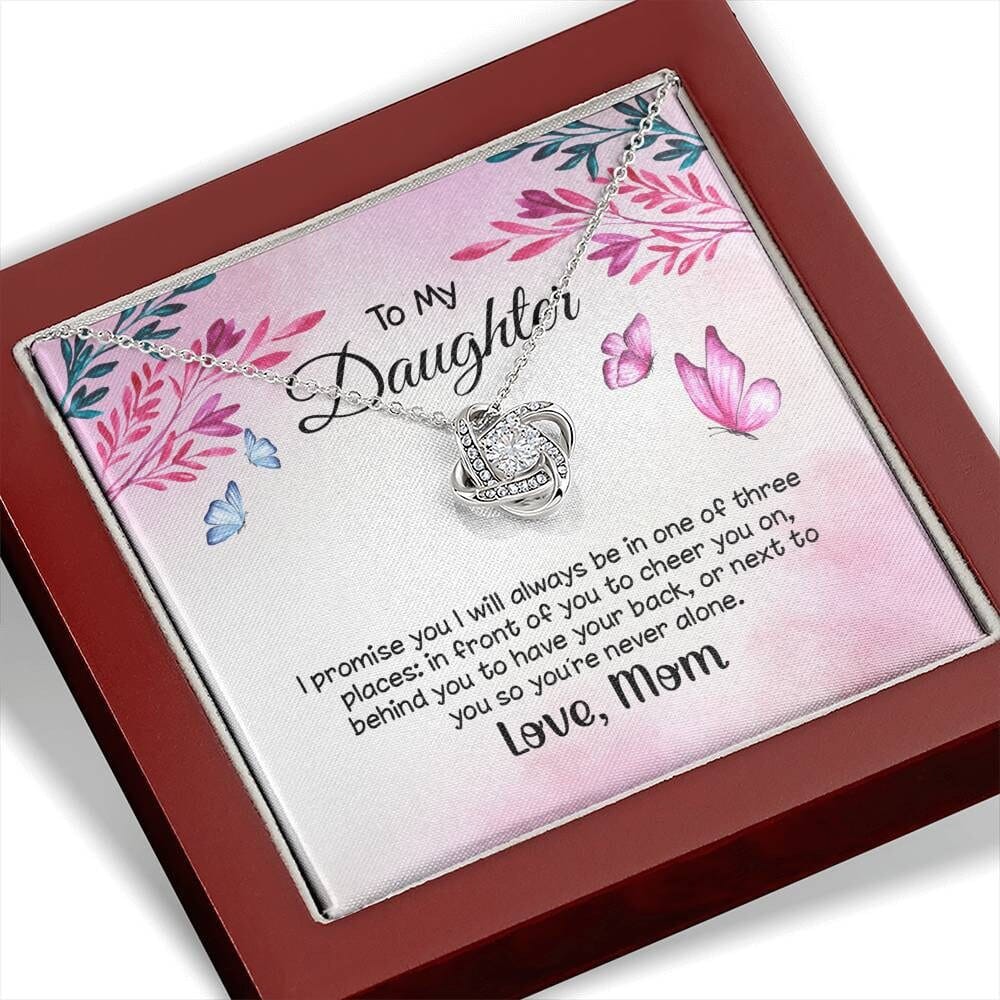 To my daughter I promise you I will always be there | Love knot Necklace